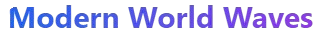 Modern World Waves